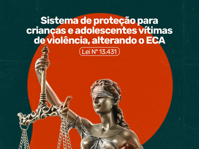 Capa do post Nova Lei reforça proteção à crianças e adolescentes vítimas de violência